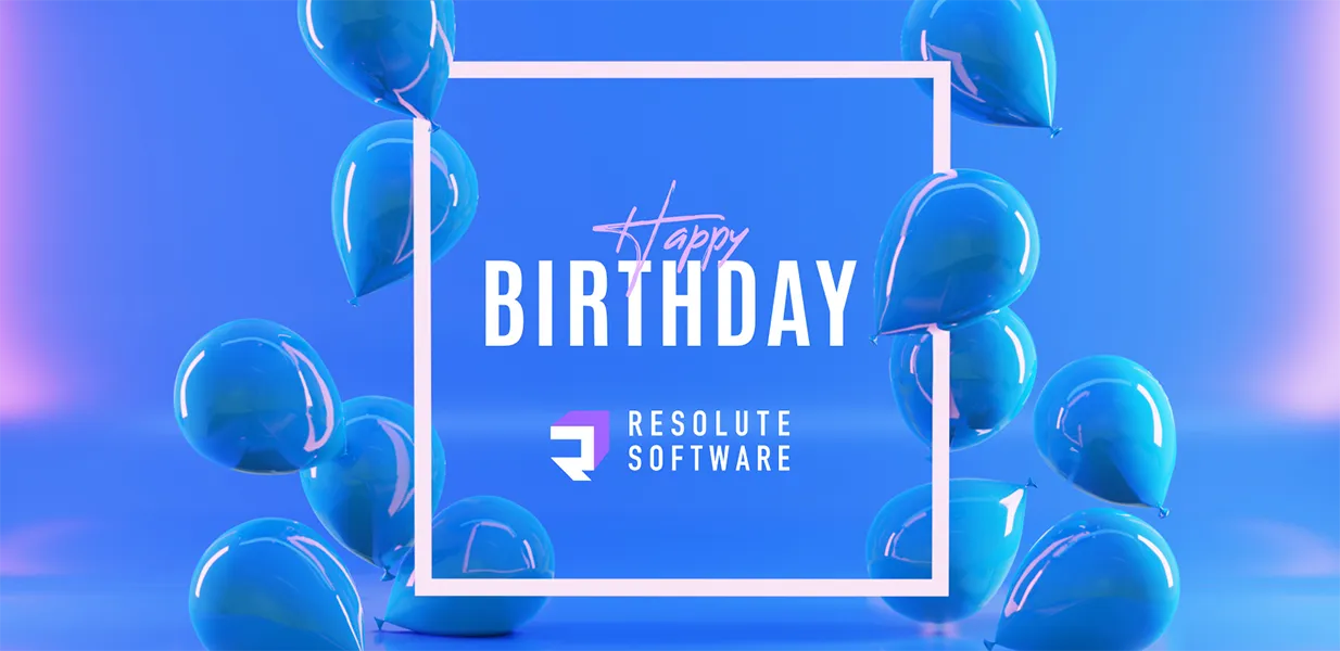 Celebrating Two Amazing Years Of Resolute Software Resolute Website